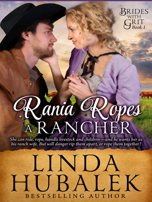 Title details for Rania Ropes a Rancher by Linda K. Hubalek - Available
